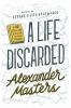 Go to record A life discarded : 148 diaries found in the trash