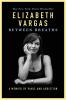 Go to record Between breaths : a memoir of panic and addiction