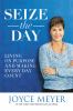 Go to record Seize the day : living on purpose and making every day count