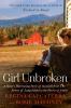 Go to record Girl unbroken : a sister's harrowing story of survival fro...