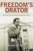 Go to record Freedom's orator : Mario Savio and the radical legacy of t...