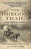 Go to record The Oregon Trail a new American journey