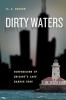 Go to record Dirty waters : confessions of Chicago's last harbor boss