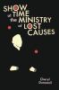 Go to record Showtime at the ministry of lost causes