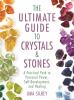 Go to record The ultimate guide to crystals & stones : a practical path...