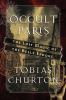 Go to record Occult Paris : the lost magic of the Belle Époque