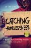 Go to record Catching homelessness : a nurse's story of falling through...