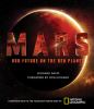 Go to record Mars : our future on the Red Planet