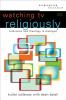 Go to record Watching TV religiously : television and theology in dialo...
