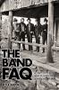 Go to record The Band FAQ : all that's left to know about the fathers o...