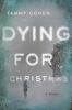 Go to record Dying for Christmas : [a novel]