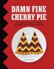 Go to record Damn fine cherry pie : the unauthorized cookbook inspired ...