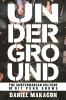 Go to record Underground : the subterranean culture of DIY punk shows