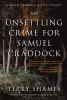 Go to record An unsettling crime for Samuel Craddock : a Samuel Craddoc...