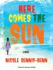 Go to record Here comes the sun : a novel