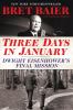 Go to record Three days in January : Dwight Eisenhower's final mission