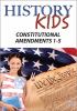 Go to record History kids. Constitutional amendments 1-5