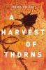 Go to record A harvest of thorns : a novel