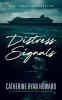 Go to record Distress signals : a novel