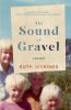 Go to record The sound of gravel : a memoir