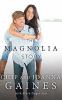 Go to record The Magnolia story