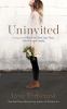 Go to record Uninvited : living loved when you feel less than, left out...