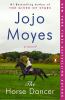 Go to record The horse dancer : [a novel]