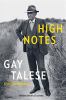 Go to record High notes : selected writings of Gay Talese