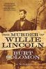 Go to record The murder of Willie Lincoln : [a novel]