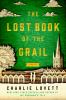 Go to record The lost book of the grail : or, a visitor's guide to Barc...