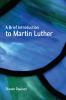 Go to record A brief introduction to Martin Luther