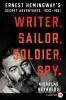 Go to record Writer, sailor, soldier, spy : Ernest Hemingway's secret a...