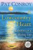 Go to record A lowcountry heart : reflections on a writing life