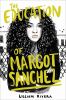 Go to record The education of Margot Sanchez