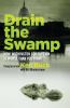 Go to record Drain the swamp : how Washington corruption is worse than ...