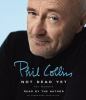 Go to record Not dead yet : the memoir