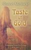 Go to record Taste of gold : [a novel]