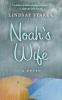 Go to record Noah's wife : [a novel]