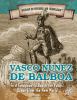 Go to record Vasco Núñez de Balboa : first European to reach the Pacifi...