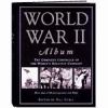Go to record World War II album : the complete chronicle of the world's...