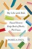 Go to record My life with Bob : flawed heroine keeps book of books, plo...