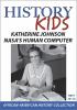 Go to record Katherine Johnson, NASA's human computer