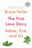Go to record The first love story : Adam, Eve, and us