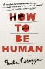 Go to record How to be human : a novel