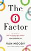 Go to record The i factor : how building a great relationship with your...