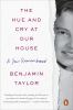 Go to record The hue and cry at our house : a year remembered