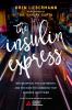 Go to record The insulin express : one backpack, five continents, and t...
