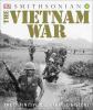 Go to record The Vietnam War : the definitive illustrated history.