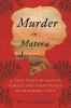 Go to record Murder in Matera : a true story of passion, family, and fo...