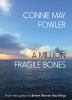 Go to record A million fragile bones : a memoir